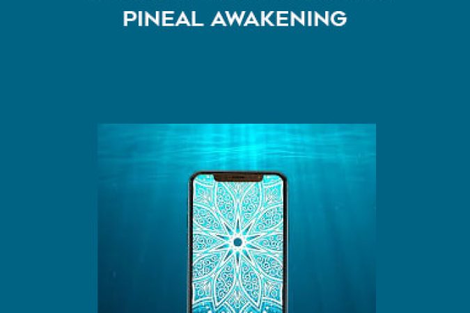 Eric Thompson - Subtle Energy Sciences - Pineal Awakening onnline courses