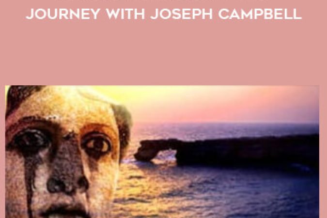 Sukhavati - Place of Bliss - A Mythic Journey with Joseph Campbell onnline courses