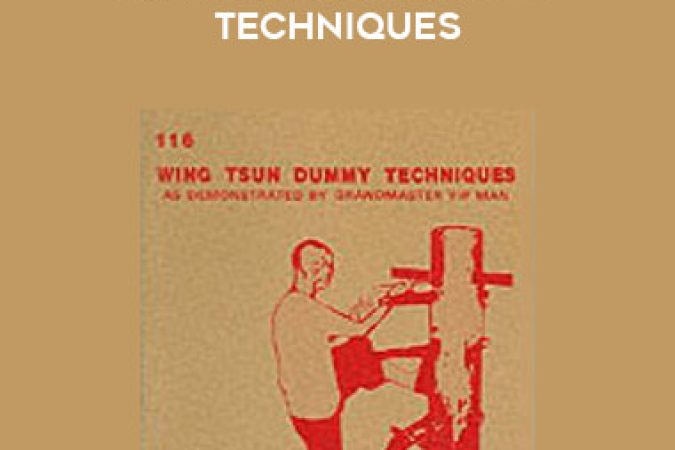 Yip Chun - 116 Wing Tsun Dummy Techniques onnline courses