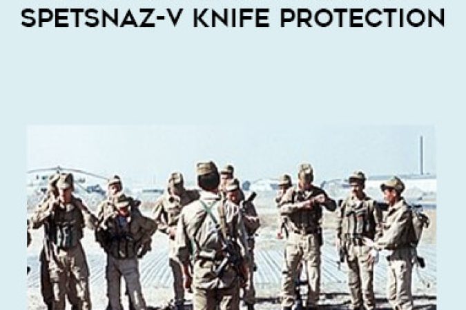 Nikolay Nemnonov - Applied combinations of spetsnaz-V Knife protection onnline courses