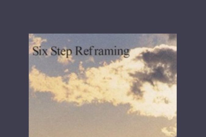 Connirae Andreas - Six Step Reframing onnline courses