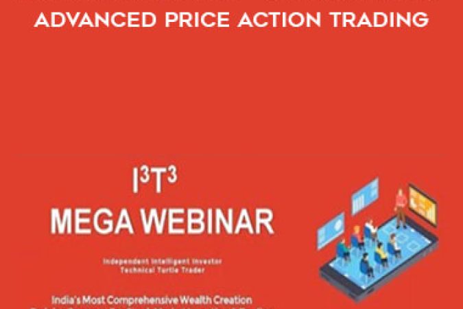 I3T3 MEGA WEBINAR - (3 & 4 Module) - Advanced Price Action Trading onnline courses