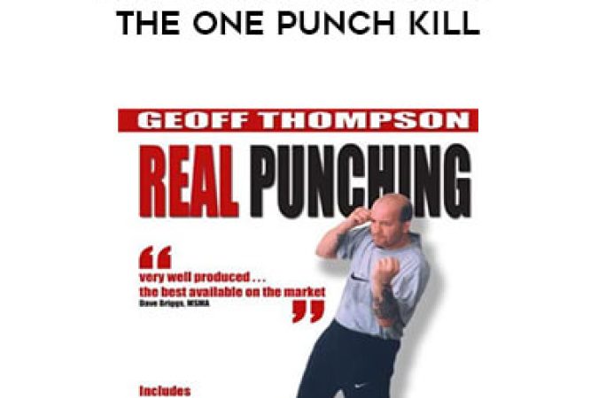 Geoff Thompson - Real Punching Basic - The One Punch Kill onnline courses