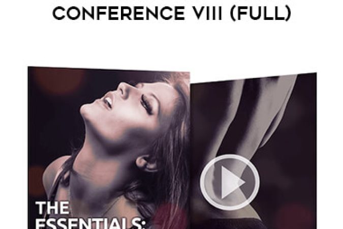 Love Systems - The Essentials - Super Conference VIII (Full) onnline courses