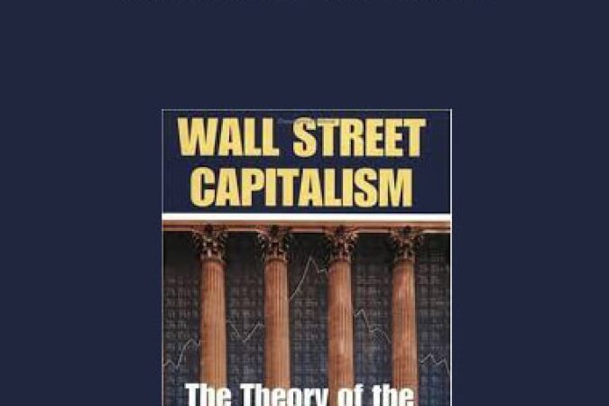 E Ray Canterbery - Wall Street Capitalism onnline courses