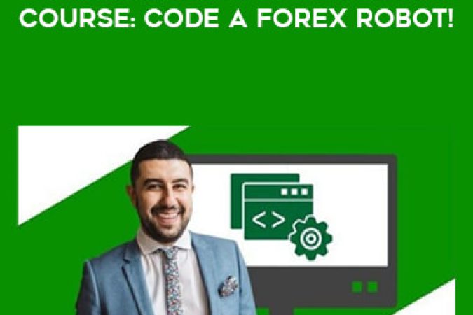 Forex Algorithmic Trading Course: Code a Forex Robot! by Mohsen Hassan onnline courses