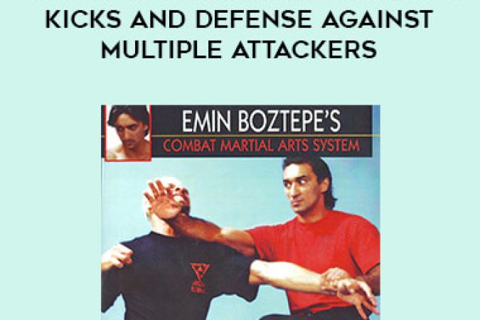 Emin Boztepe - Ving Tsun Wing Chun Volume 2: Kicks and Defense Against Multiple Attackers onnline courses