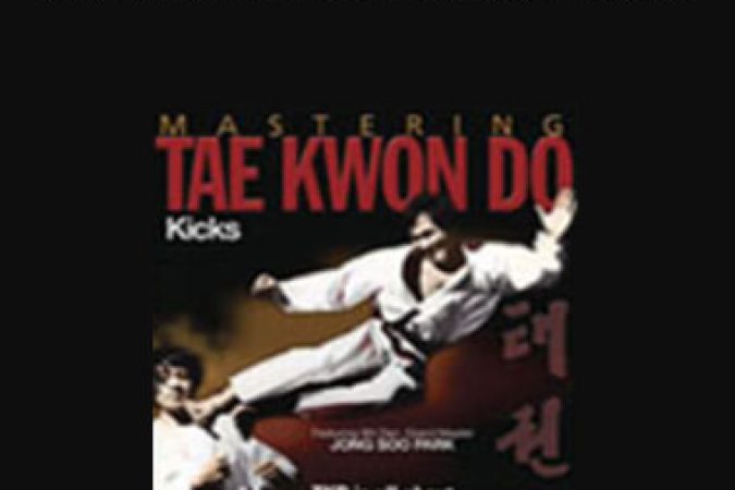 Jong Soo Park - Mastering TaeKwonDo Vol.2 onnline courses