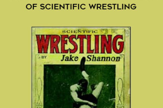 Jake Shannon - The Authoritative Encyclopedia of Scientific Wrestling onnline courses