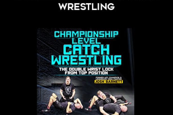 Josh Barnett - Championship Level Catch Wrestling onnline courses