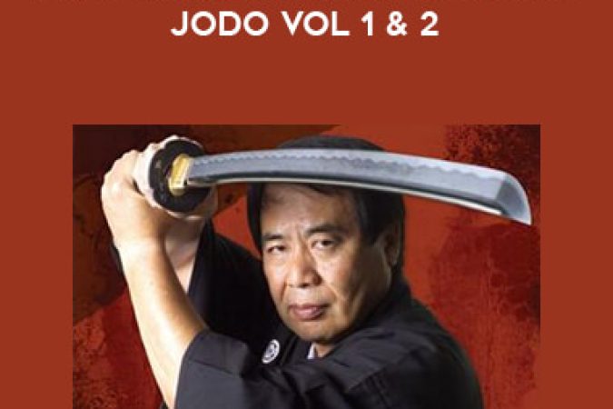 Master Masayuki Shimabukuro - Mastering Shindo Muso-Ryu Jodo vol 1&2 onnline courses