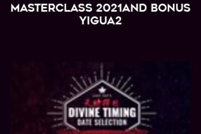 Divine Timing Date Selection Masterclass 2021and bonus Yigua2 onnline courses