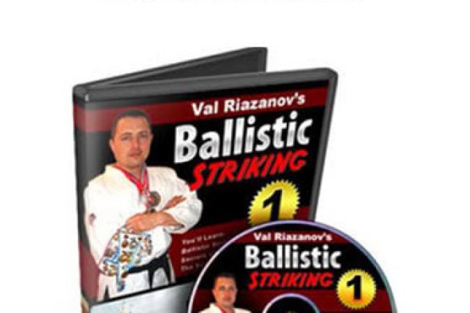 Val Riazanov - Ballistic Striking onnline courses