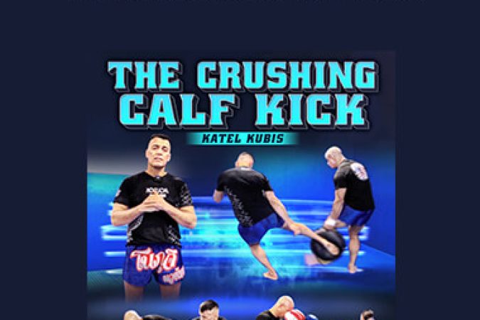 Katel Kubis - The Crushing Calf Kick onnline courses