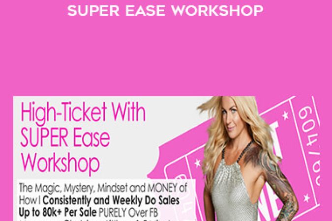 Katrina Ruth Programs - High Ticket with SUPER Ease Workshop onnline courses