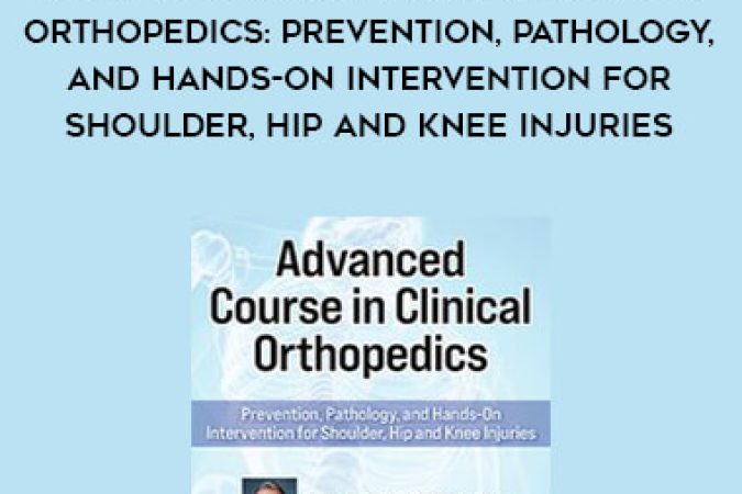 2-Day: Advanced Course in Clinical Orthopedics: Prevention