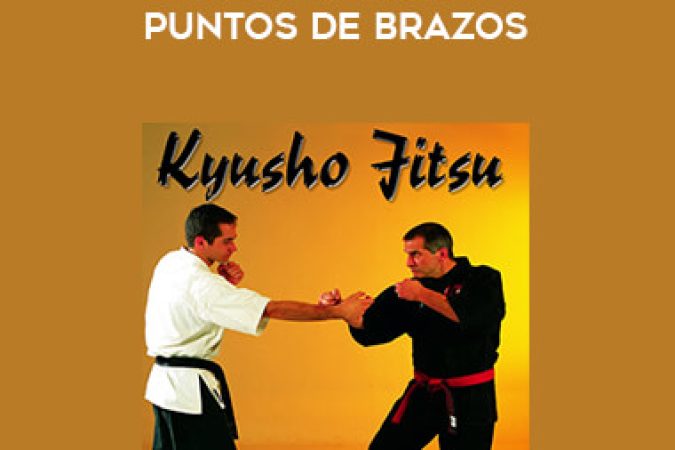 Evan Pantazi - Kyusho Jitsu- Puntos De Brazos onnline courses