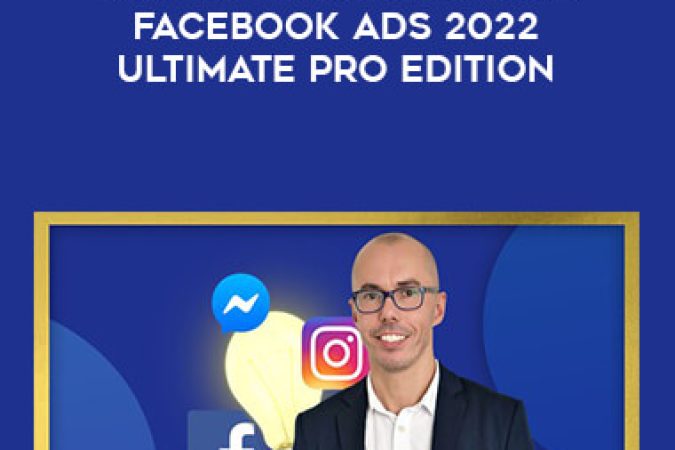 BEST of Facebook Ads: Facebook Ads 2022 ULTIMATE PRO Edition onnline courses