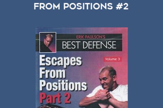 Erik Paulson Best Defense #3 Escapes from Positions #2 onnline courses