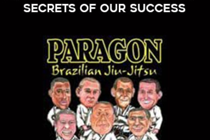 Paragon Brazilian Jiu-Jitsu - Secrets of our Success onnline courses