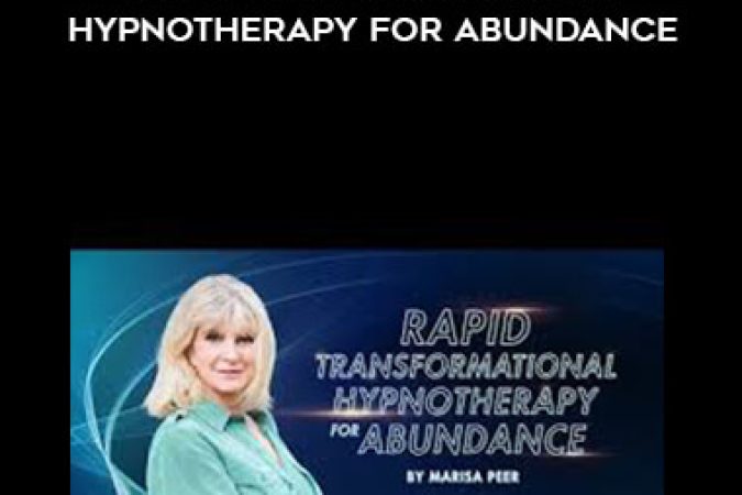 Marisa Peer - Rapid Transformational Hypnotherapy for Abundance onnline courses