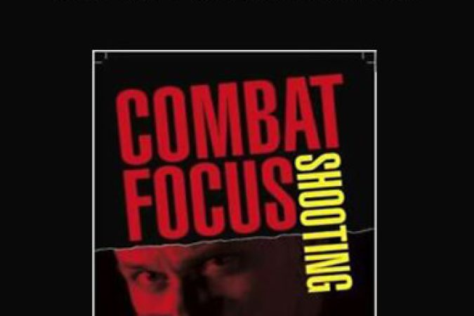 Rob Pincus - Combat Focus Shooting onnline courses