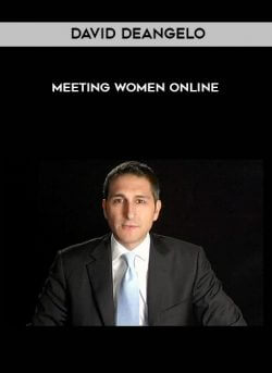 David DeAngelo - Meeting Women Online onnline courses