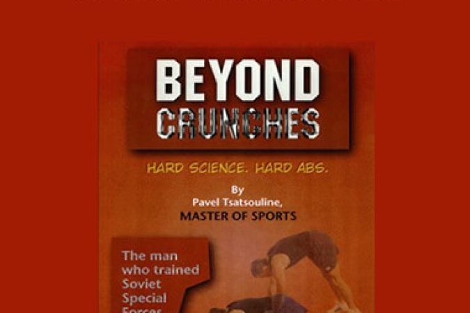 Pavel Tsatsouline - Beyond the Crunches onnline courses