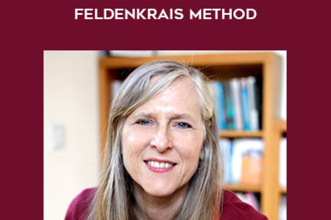 Elizabeth beringer and David Zemadi Bersin - Introduction to the Feldenkrais Method onnline courses