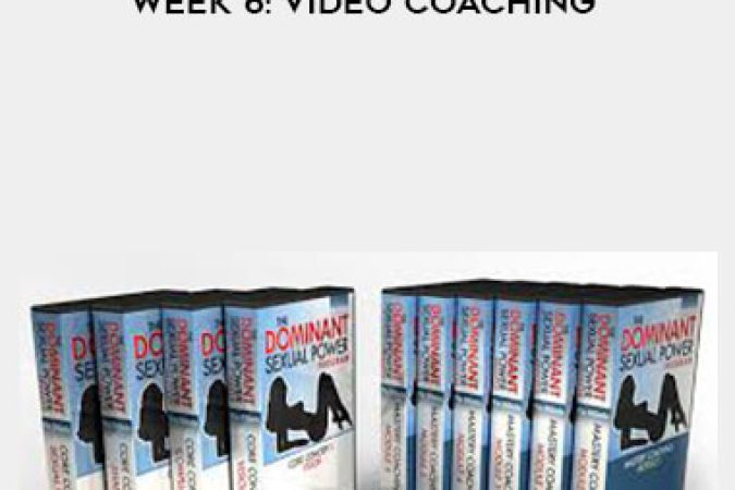 Vin DiCario - Dominant Sexual Power Week 6: Video Coaching onnline courses