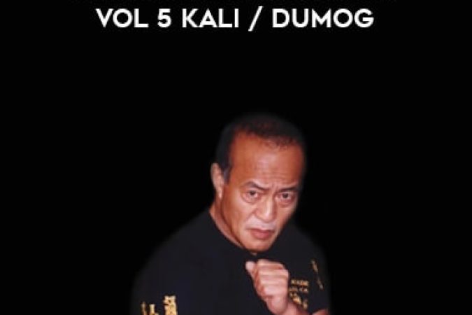 Dan Inosanto - Definitive Collection Vol 5 Kali / Dumog onnline courses