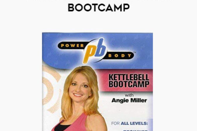 Angie Miller - Power Body Kettlebell Bootcamp onnline courses