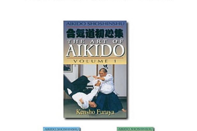 Kensho Furuya - The Art of Aikido Vol.1-3 onnline courses