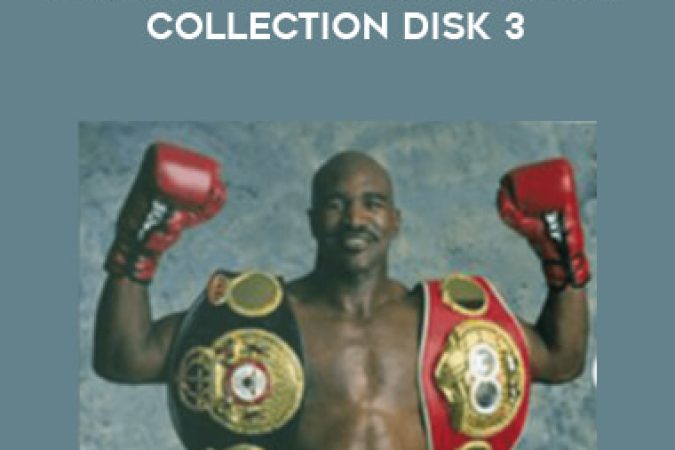 Evander Holyfield Career Collection Disk 3 onnline courses