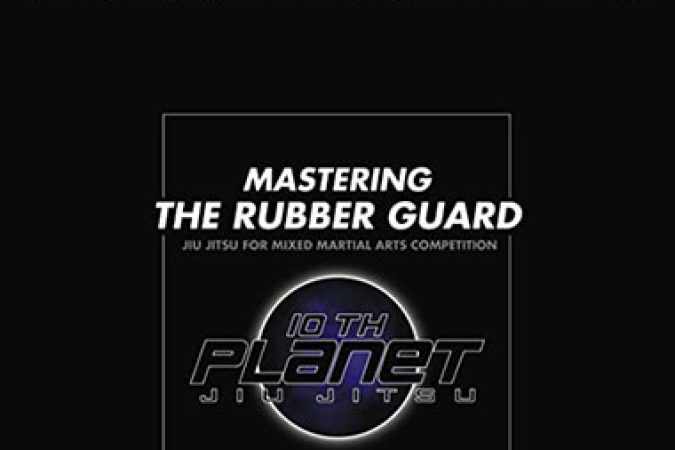 Eddie Bravo - Mastering the Rubber Guard onnline courses