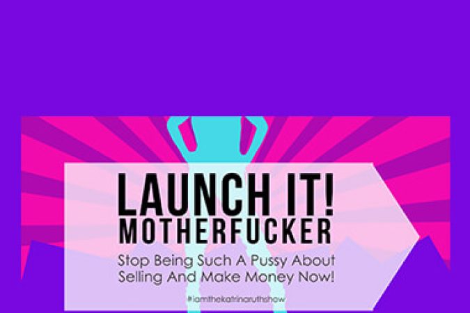 Katrina Ruth Programs - Launch it! Motherfucker onnline courses