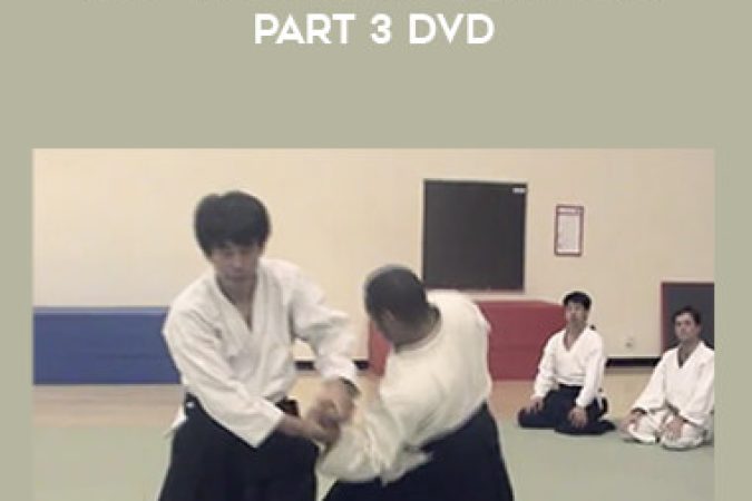 AIKI EXPO 2005 SEMINARS PART 3 DVD onnline courses