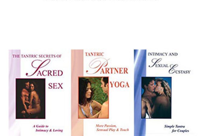 Better Sex Video Series - Tantric Steps to Prolonged Orgasms onnline courses