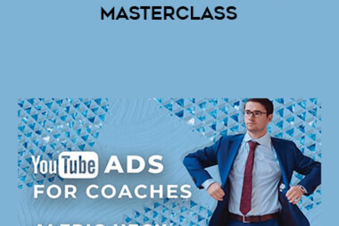 Aleric Heck & Ad Outreach - YouTube Advertising Masterclass onnline courses