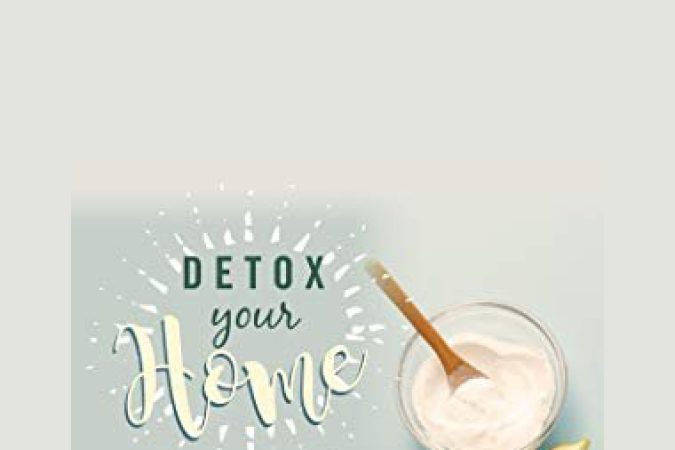 James Colquhoun Detox Your Home with Cyndi O'Meara onnline courses