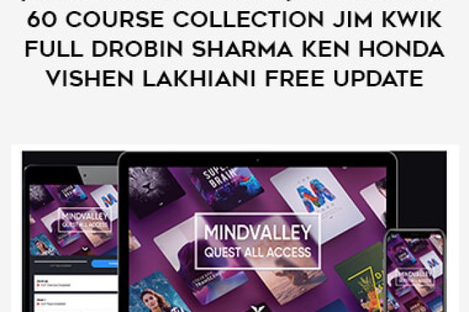 {FULL COURSE+ VIDEO} Mindvalley 60 Course Collection Jim Kwik FULL DRobin Sharma Ken Honda Vishen Lakhiani Free Update onnline courses