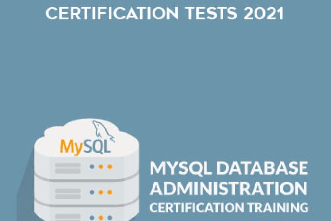 MySQL Database Administrator Certification Tests 2021 onnline courses