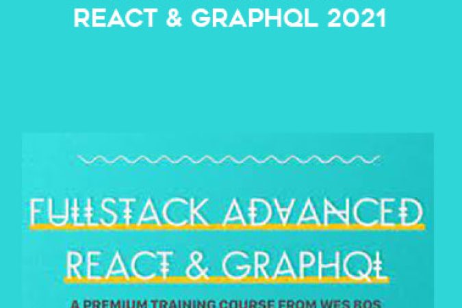 Fullstack Advanced React & GraphQL 2021 onnline courses