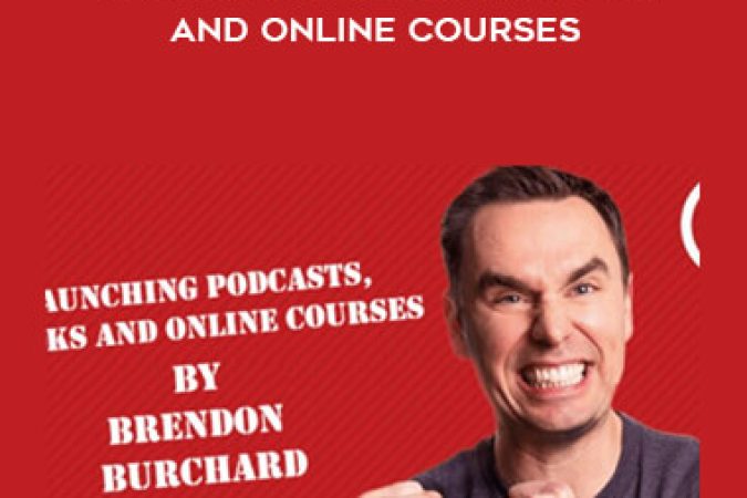 Brendon Burchard - Launching Podcasts