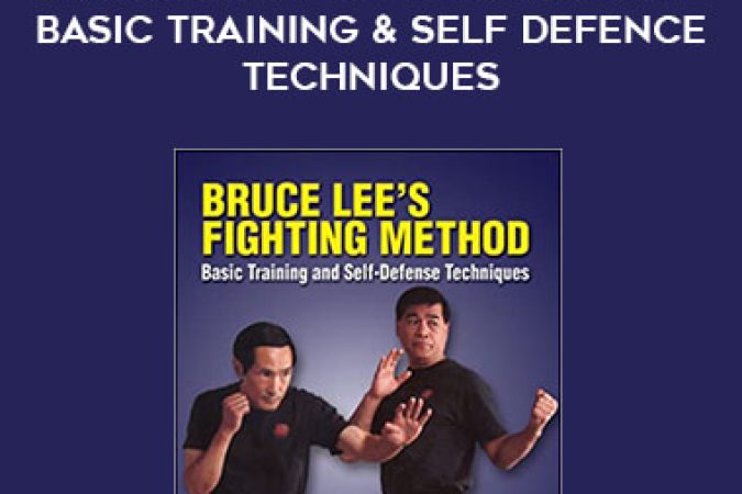 Ted Wong & Richard Bustille - Bruce Lee's Fighting Method - Basic Training & Self Defence Techniques onnline courses