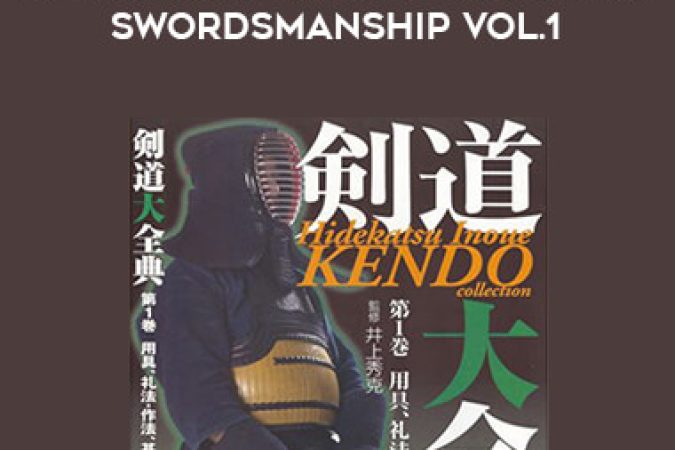 Hidekatsu Inoue - Kendo Collection - Japanese Swordsmanship Vol.1 onnline courses