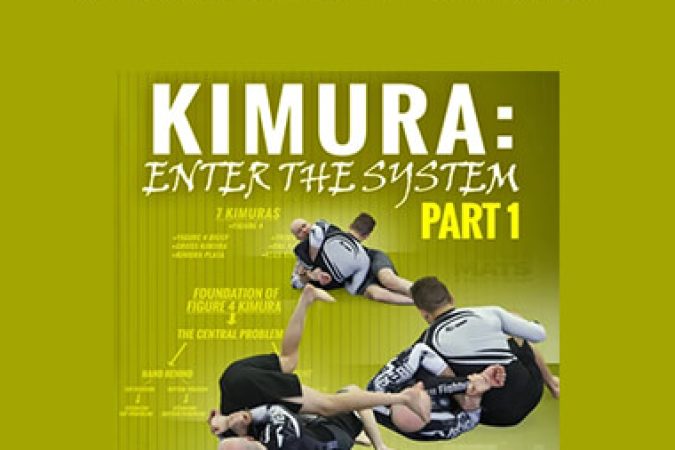 John Danaher - Kimura Enter The System onnline courses