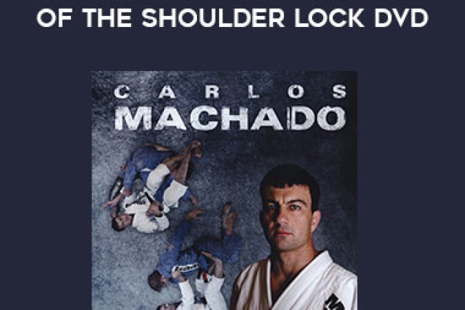 Infinite Jiu-jitsu 4: Science of the Shoulder Lock DVD by Carlos Machado onnline courses