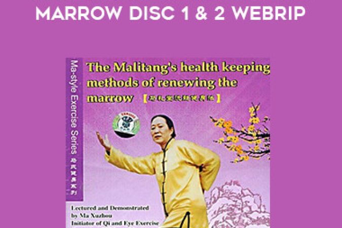 Ma-Style Exercise Series: Malitang's Health Keeping Methods of Renewing the Marrow Disc 1 & 2 WebRip onnline courses