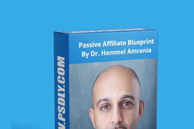 Dr. Hemmel Amrania – Passive Affiliate Blueprint onnline courses